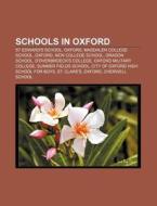 Schools In Oxford: St Edward's School, O di Books Llc edito da Books LLC, Wiki Series
