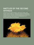 Battles Of The Second Intifada: Operatio di Source Wikipedia edito da Books LLC, Wiki Series