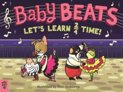 BABY BEATS LETS LEARN 24 TIME di ODD DOT edito da MACMILLAN USA
