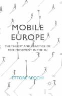 Mobile Europe di Ettore Recchi edito da Palgrave Macmillan UK