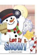 Let It Snow! di Charles Reasoner edito da Picture Window Books