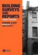 Building Surveys and Reports di Edward A. Noy edito da Wiley-Blackwell