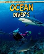 Ocean Divers di Anita Ganeri edito da Raintree