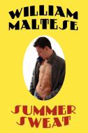 Summer Sweat di William Maltese edito da Wildside Press