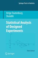 Statistical Analysis of Designed Experiments, Third Edition di Helge Toutenburg edito da Springer