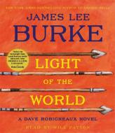 Light of the World di James Lee Burke edito da Simon & Schuster Audio