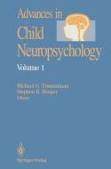 Advances in Child Neuropsychology di Stephen R. Hooper, Michael G. Tramontana edito da Springer New York