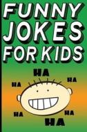 Funny Jokes for Kids di Carl Young edito da Createspace