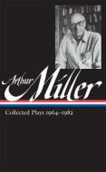 Arthur Miller: Collected Plays Vol. 2 1964-1982 (Loa #223) di Arthur Miller edito da LIB OF AMER