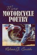 More Motorcycle Poetry di Robert G Smith edito da America Star Books