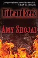Hide and Seek di Amy Shojai edito da Cool Gus Publishing