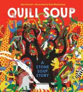 Quill Soup di Alan Durant edito da CHARLESBRIDGE PUB