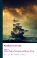 Gothic Melville edito da University Of Wales Press