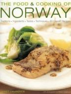 Food and Cooking of Norway di Janet Laurence edito da Anness Publishing