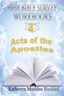 Acts Of The Apostles di Haddad Katheryn Maddox Haddad edito da Northern Lights Publishing House