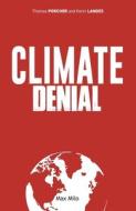 Climate Denial di Thomas Porcher, Henri Landes edito da LIGHTNING SOURCE INC