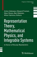 Representation Theory, Mathematical Physics, and Integrable Systems edito da Springer International Publishing