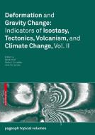 Deformation and Gravity Change: Indicators of Isostasy, Tectonics, Volcanism, and Climate Change 2 edito da Springer Basel AG