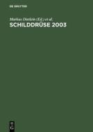 Schilddrüse 2003 edito da De Gruyter