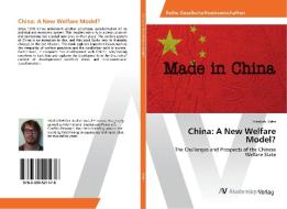 China: A New Welfare Model? di Friedrich Hirler edito da AV Akademikerverlag