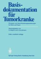 Basisdokumentation Fur Tumorkranke: Prinzipien Und Verschlusselungsanweisungen Fur Klinik Und Praxis edito da Springer