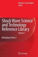 Shock Wave Science and Technology Reference Library, Vol. 1 edito da Springer Berlin Heidelberg