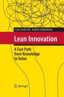 Lean Innovation di Claus Sehested, Henrik Sonnenberg edito da Springer Berlin Heidelberg