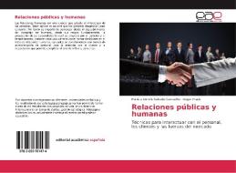 Relaciones públicas y humanas di Patricia Dennis Salcedo Camacho, Roger Prado edito da EAE