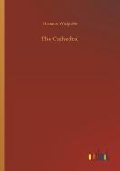 The Cathedral di Horace Walpole edito da Outlook Verlag