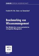 Benchmarking von Wissensmanagement di Friedrich W. Frhr. Tucher von Simmelsdorf edito da Deutscher Universitätsverlag