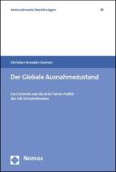 Der Globale Ausnahmezustand di Christian Kreuder-Sonnen edito da Nomos Verlagsges.MBH + Co