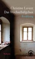 Das Wechselbälgchen di Christine Lavant edito da Wallstein Verlag GmbH
