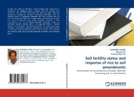 Soil fertility status and response of rice to soil amendments di GEOPHREY KAJIRU, Mrema J. P., Rwehumbiza F. B. edito da LAP Lambert Acad. Publ.