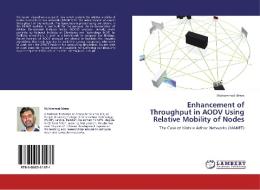 Enhancement of Throughput in AODV Using Relative Mobility of Nodes di Muhammad Idrees edito da LAP Lambert Acad. Publ.