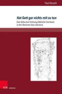 Hat Gott gar nichts mit zu tun. di Paul Onasch edito da V & R Unipress GmbH