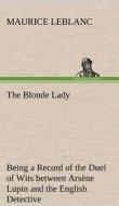 The Blonde Lady di Maurice Leblanc edito da TREDITION CLASSICS