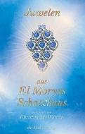 Juwelen aus El Moryas Schatzhaus di El Morya, Christine H. Warcup edito da Falk Christa