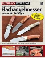 Flachangelmesser bauen für Anfänger di Stefan Steiferwald, Peter Fronteddu edito da Wieland Verlag