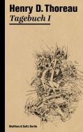 Tagebuch 1 di Henry David Thoreau edito da Matthes & Seitz Verlag