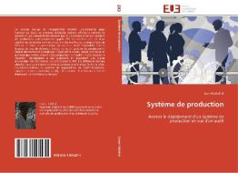 Système de production di Lionel Sidelnik edito da Editions universitaires europeennes EUE