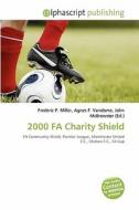 2000 Fa Charity Shield edito da Alphascript Publishing