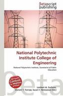 National Polytechnic Institute College of Engineering edito da Betascript Publishing