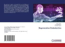 Regenerative Endodontics di AJAY CHHABRA edito da Lightning Source Uk Ltd