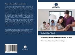 Unternehmens-Kommunikation di Haifa Khalfallah edito da Verlag Unser Wissen