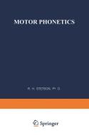 Motor Phonetics di R. H. Stetson edito da Springer Netherlands