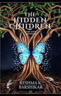 The Hidden Children Illustrated di Chambers Robert William Chambers edito da Independently Published