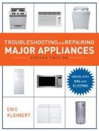 Troubleshooting And Repairing Major Appliances di Eric Kleinert edito da Mcgraw-hill Education - Europe
