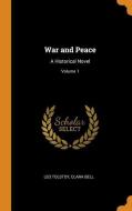 War And Peace di Leo Tolstoy, Clara Bell edito da Franklin Classics Trade Press