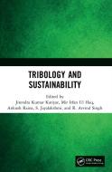 Tribology And Sustainability edito da Taylor & Francis Ltd
