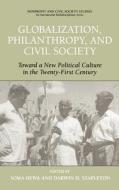 Globalization, Philanthropy, and Civil Society di S. Hewa edito da Springer US